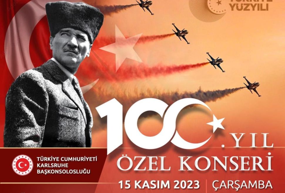 Karlsruhe Başkonsolosluğu Cumhuriyetin 100. Yılına Özel Konser Düzenliyor