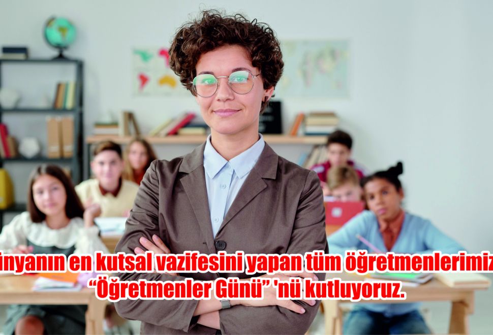 24 Kasım Öğretmenler Günü ve Haftası Kutlu Olsun