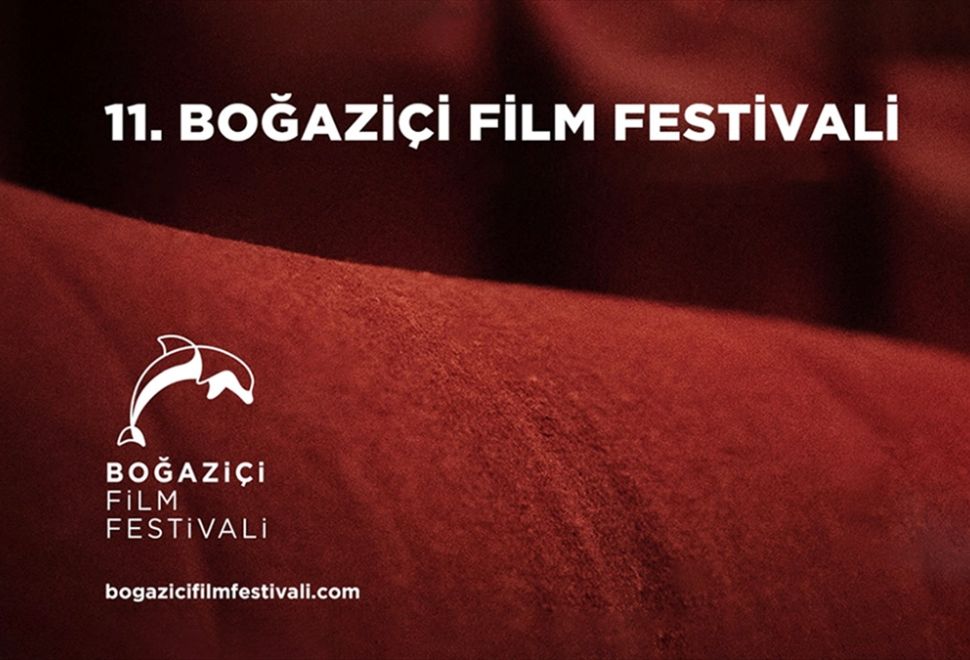 11. Boğaziçi Film Festivali'nde Uluslararası Yarışma Filmleri Belli Oldu