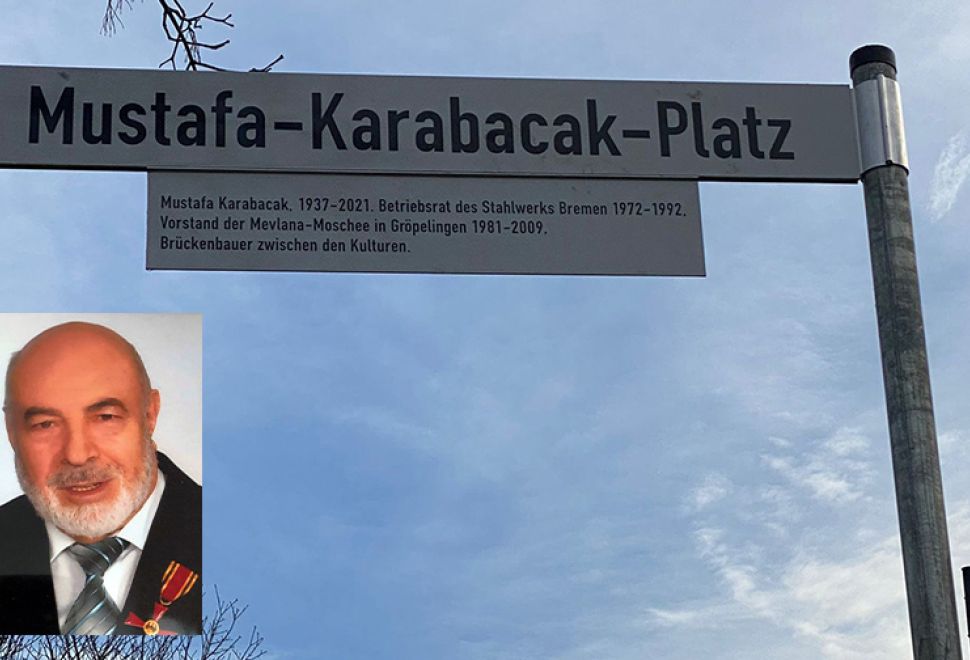 Mustafa Karabacak Platz: Bremen'de birinci nesil büyüğün adını taşıyan ilk meydan
