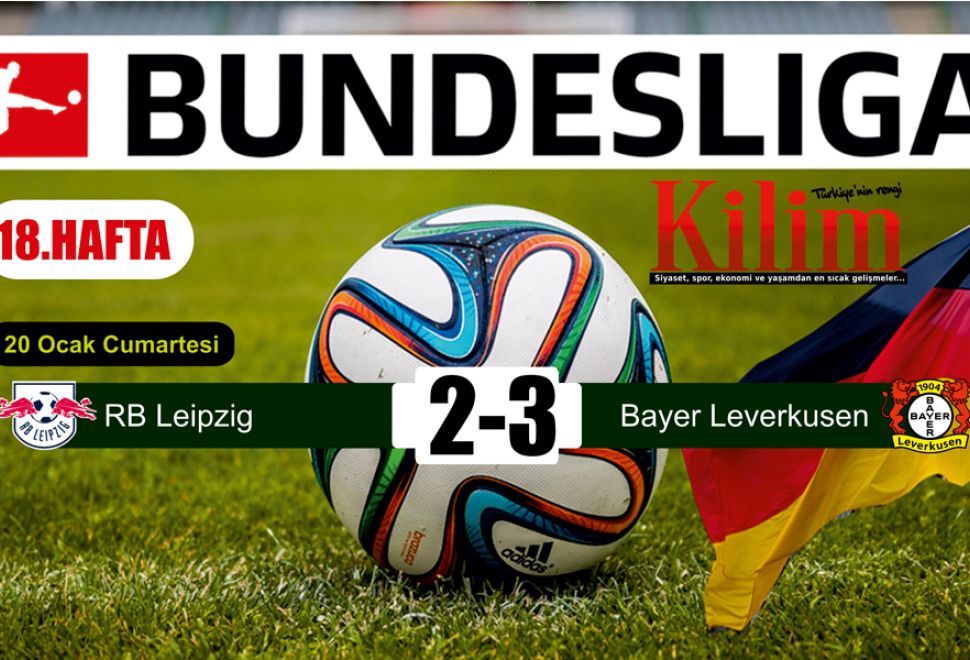 Leverkusen Deplasmanda Laipzig’i 3-2 Mağlup Etti