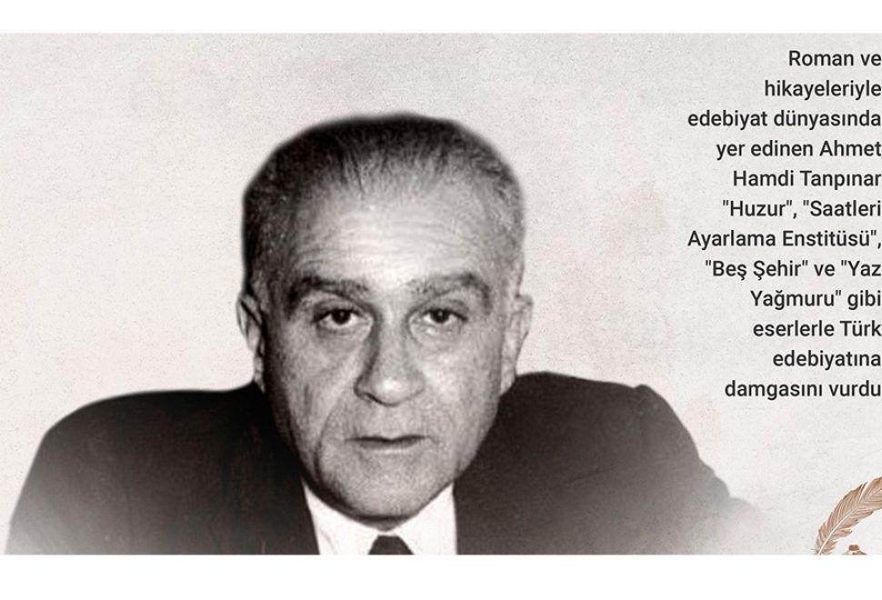 Türk Edebiyatının Zaman Avcısı: Ahmet Hamdi Tanpınar