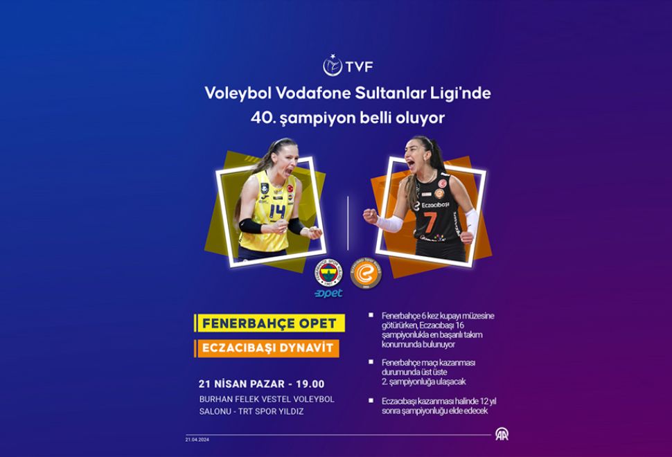 Voleybol Vodafone Sultanlar Ligi'nde 40. Şampiyon Belli Oluyor