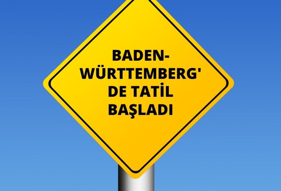Baden Württemberg’de Yaz Tatili Başladı