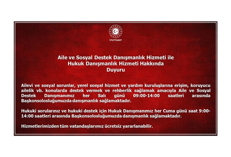 Stuttgart Başkonsolosluğu'ndan Ücretsiz Hukuk ve Sosyal Danışmanlık Hizmeti