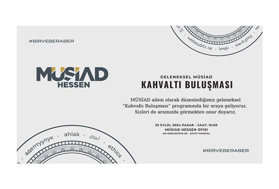 MÜSİAD Hessen Geleneksel Kahvaltı Buluşması 