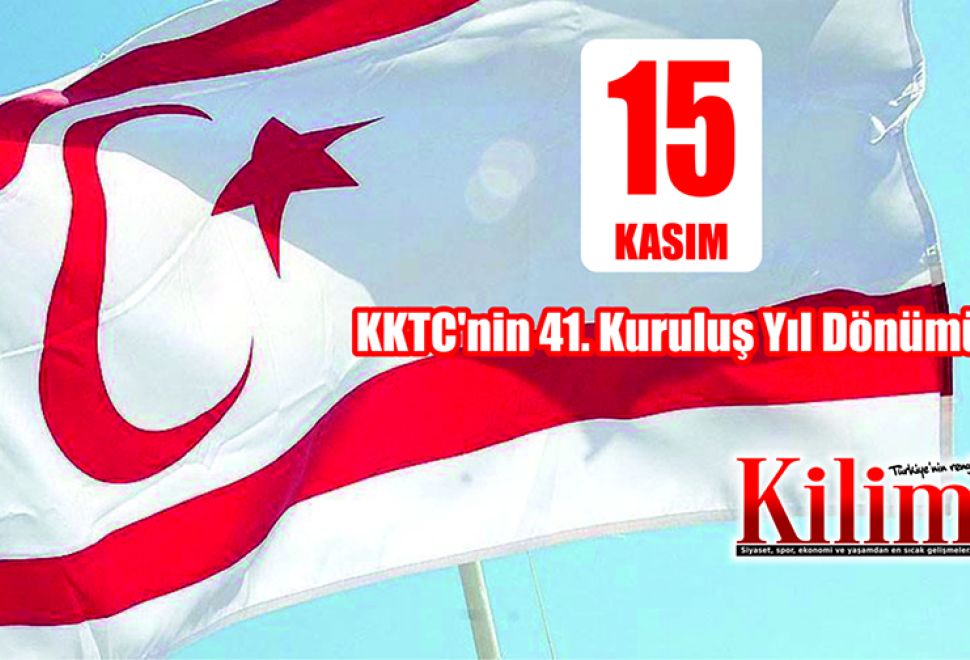 15 Kasım 2024, KKTC'nin 41. Kuruluş Yıl Dönümü