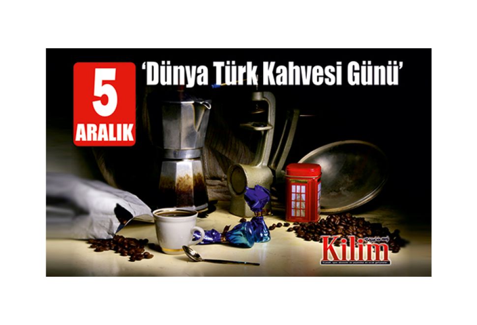 Bir Fincan Kahvenin 40 Yıl Hatırı Vardır!
