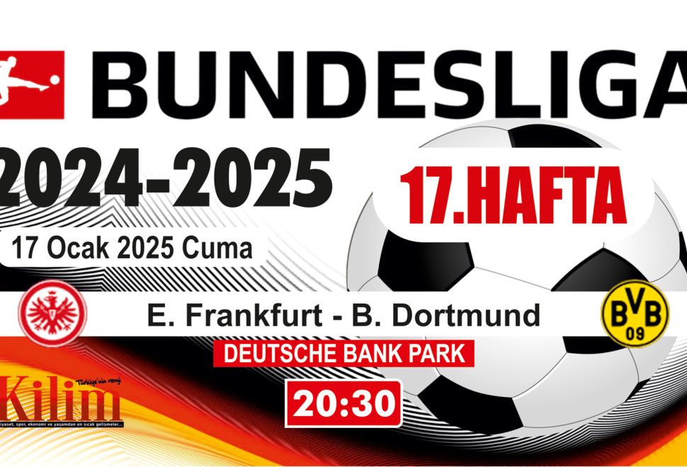 E. Frankfurt, B. Dortmund'u Deutsche Bank Park’ta Ağırlıyor