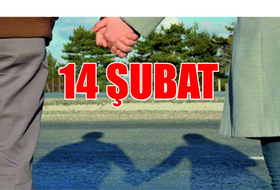 14 Şubat Sevgililer Günü'nüz Kutlu Olsun
