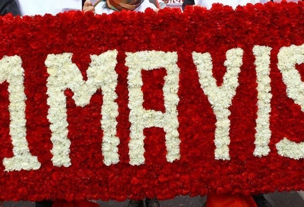 1 Mayıs, Emek ve İşçi Bayramı Kutlu Olsun