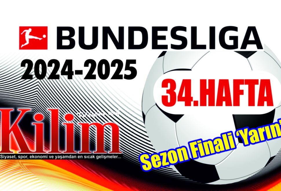 Bundesliga’da Sezon Finali Yarın!