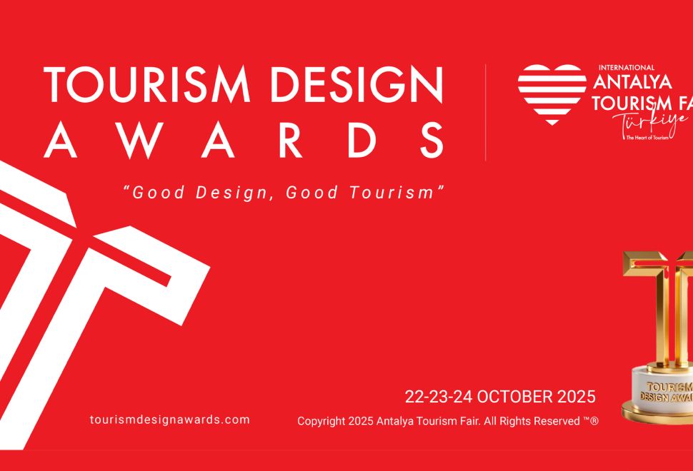 ATF25, ‘Good Design, Good Tourism’ Sloganıyla Tourism Design Awards’ı Duyurdu