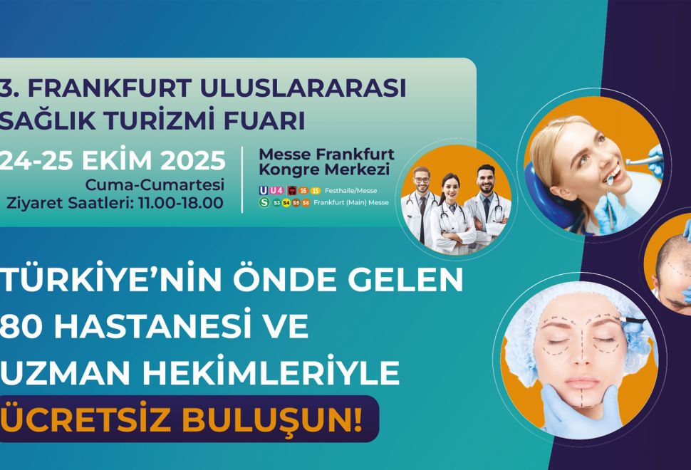 Türkiye’nin Sağlık Alanındaki Güçlü Altyapısı Frankfurt’ta Tanıtılacak