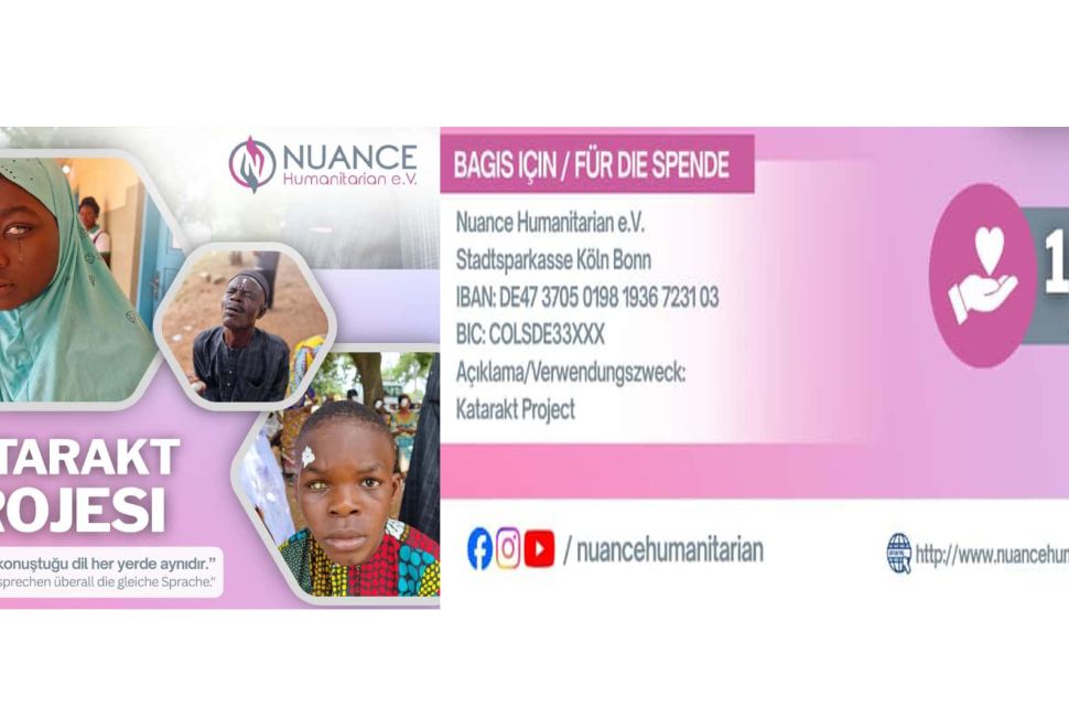 Nuance Humanitarian e.V. ‘Katarakt Projesi’ ile Görmeyen Gözlere Işık Oluyor!